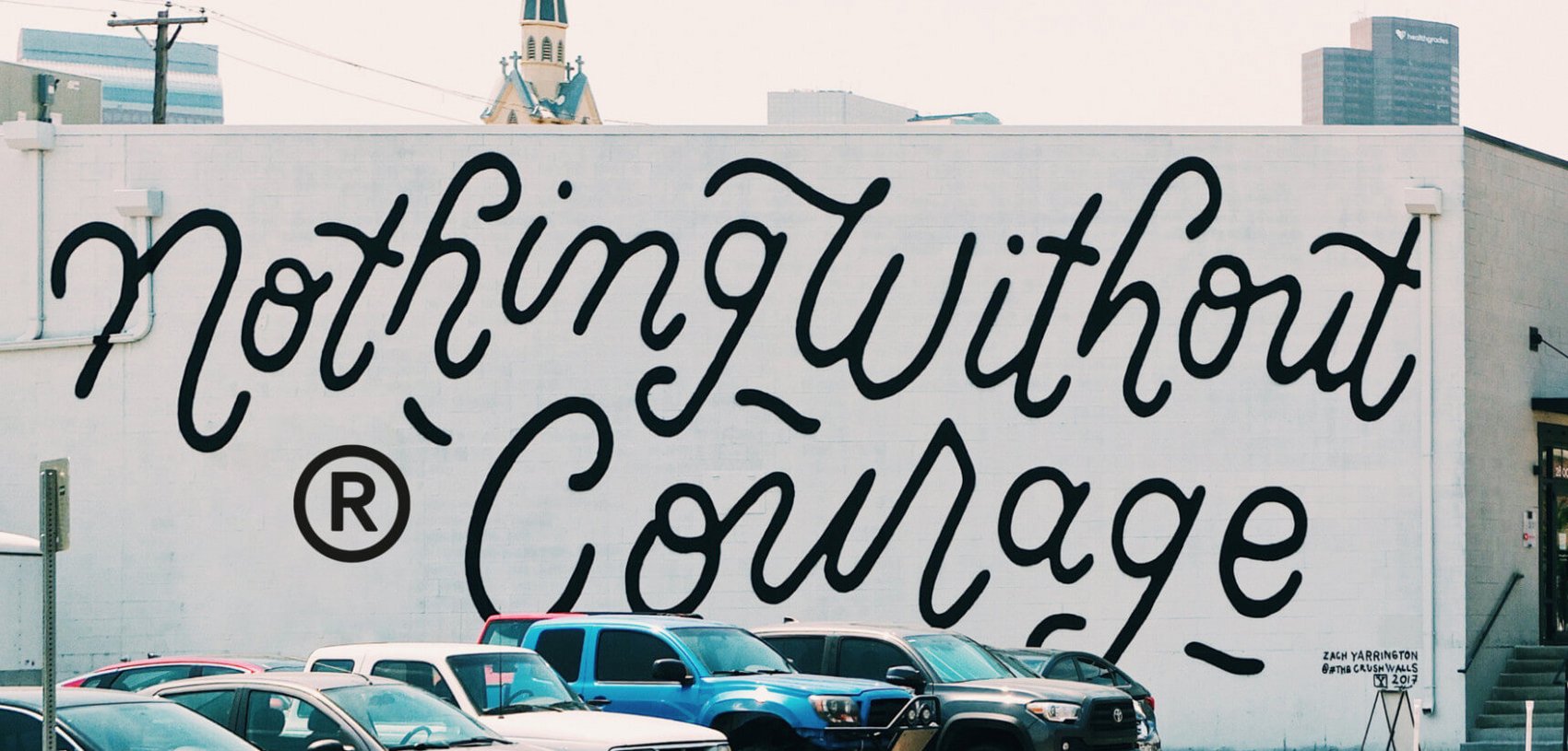 "Nothing without courage" Graffiti-Mural Wandgemälde